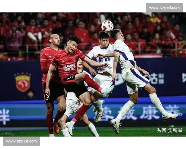 中超焦点之战建业对阵力帆攻防博弈引爆赛场期待新赛季走势前瞻